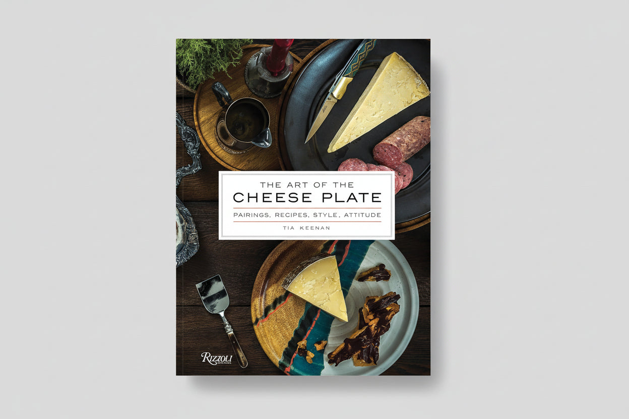 The Art of the Cheese Plate: Pairings, Recipes, Style, Attitude White Cliff Studio Cook Book